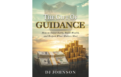 The Gift of Guidance: How to Invest Early, Build Wealth, and Respect What Matters Most