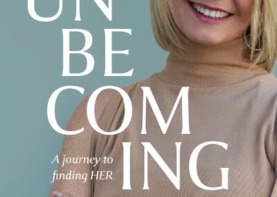 49. Unbecoming: A Journey to Finding HER l Deanna Herrin