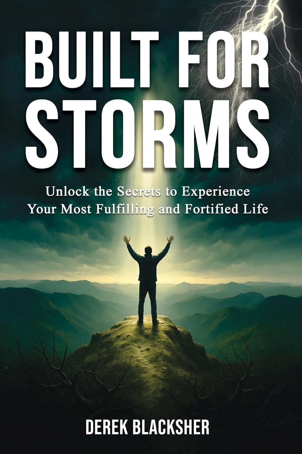 Derek Blacksher Built For Storms Book Cover