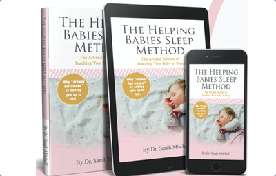 The Helping Babies Sleep Method: The Art and Science of Teaching Your Baby to Sleep