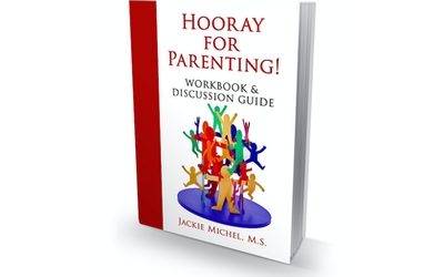 Hooray For Parenting: Workbook & Discussion Guide