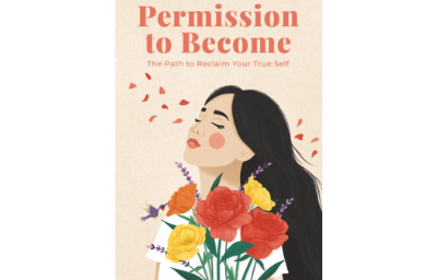 Permission to Become: The Path to Reclaim Your True Self
