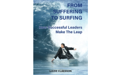 From Struggling to Surfing: How successful leaders make the leap