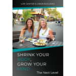 Shrink Your Body, Grow Your Mind: The Next Level