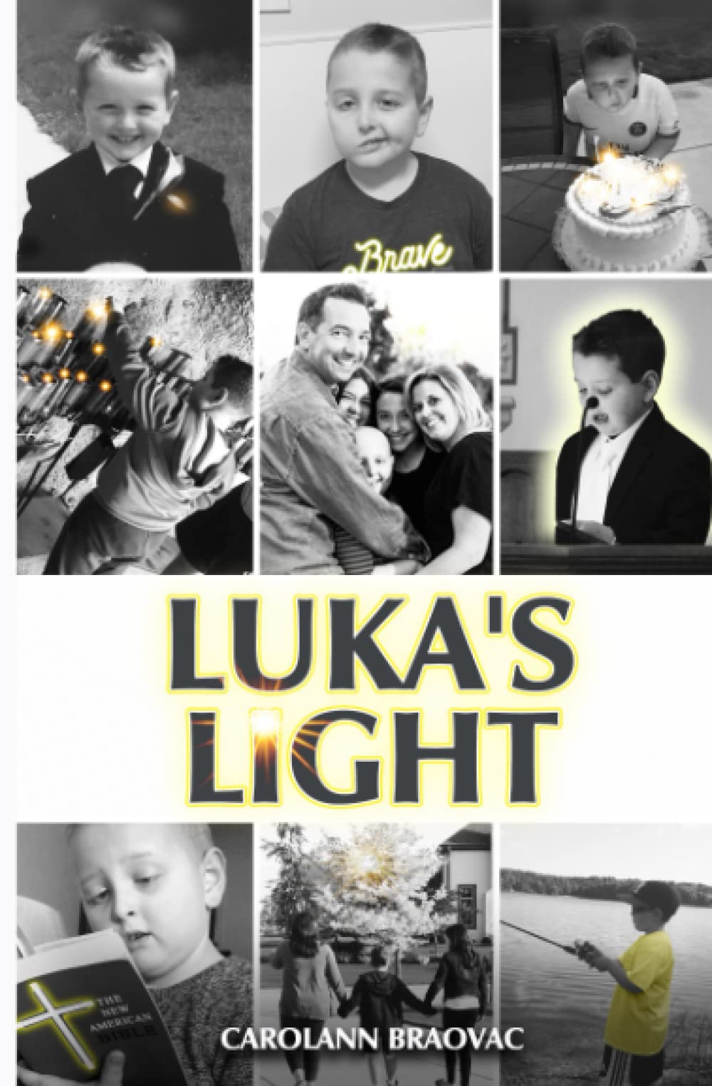 52. Luka’s Light l CarolAnn Braovac