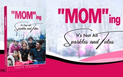 “MOM”ing: It’s Not All Sparkles and Tutus