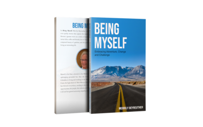 BEING MYSELF Embracing Adventure Change and Challenge