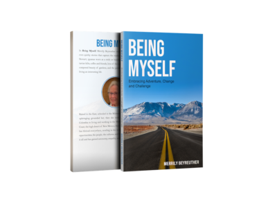 BEING MYSELF Embracing Adventure Change and Challenge