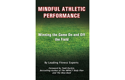 Mindful Athletic Performance: Winning the Game On and Off the Field