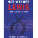 Meriwether Lewis: Lost American Hero