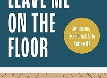 69. Next Time Leave Me On The Floor