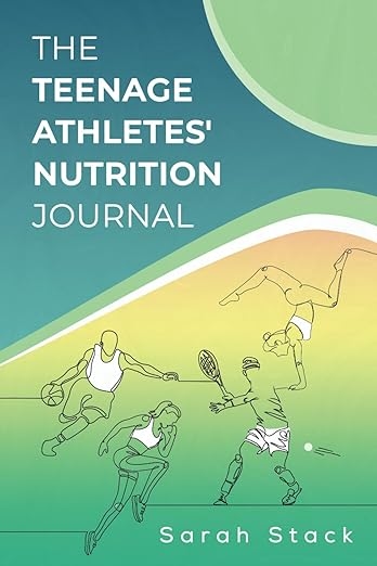 The Teenage Athletes' Nutrition Journal 