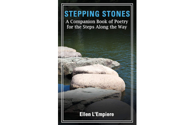 Stepping Stones: A Companion Book of Poetry for the Steps Along the Way