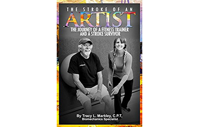 The Stroke of An Artist: A Fitness Trainer’s Journey With a Stroke Survivor