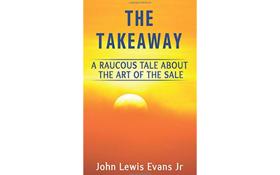 The Takeaway: A Raucous Tale About the Art of the Sale