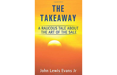 The Takeaway: A Raucous Tale About the Art of the Sale