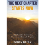 The Next Chapter Starts Now: A Playbook for Reinvention, Renewal, and Real Life Progress