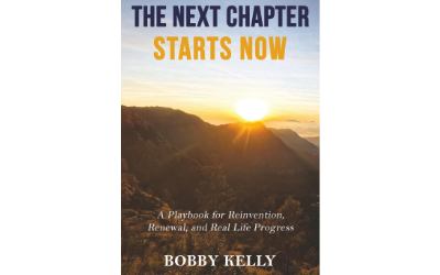 The Next Chapter Starts Now: A Playbook for Reinvention, Renewal, and Real Life Progress