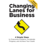 Changing Lanes for Business