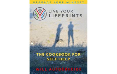 Live Your Lifeprints: The Cookbook for Self-Help