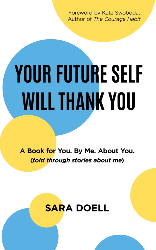 29. Your Future Self Will Thank You l Sara Doell
