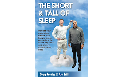 The Short & Tall of Sleep: Increase Your Metabolism, Elevate Your Immune System and Reduce The Risk of Depression and Anxiety, Through Better Sleep